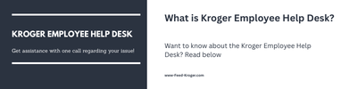 Kroger-Employee-Help-Desk